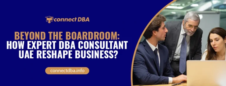 Beyond the Boardroom_ How Expert DBA Consultant UAE